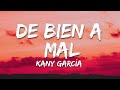 De Bien a Mal - Kany García (Letra/Lyrics)