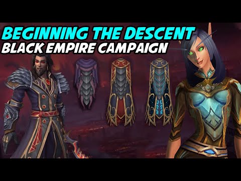 Beginning the Descent - Wrathion's Legendary Cloak (8.3) Black Empire Campaign