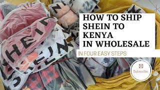 HOW TO BULK SHIP SHEIN TO KENYA-  Ship shein in bale from alibaba