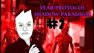 El mejor juego de la historia - Fear Protocol: Shadow Paradigm