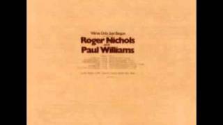 Someday Man - Roger Nichols & Paul Williams (1970)