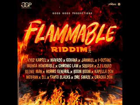 Flammable Riddim Mix (Full) Feat. Vybz Kartel Mavado Jahmiel (September 2019)