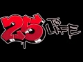 25 To Life - my wife my bitch my girl 