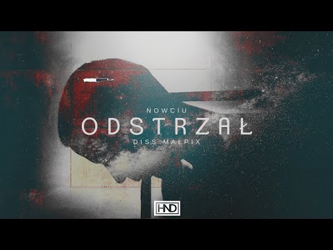 Nowciu - Odstrzał (Diss Małpix)