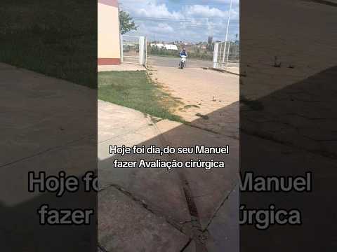 Cirurgia do seu Manuel Mendes e de risco #fypシ゚viral #fy #maranhão #shorts