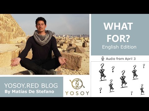 Day 243 - WHAT FOR? - Matías De Stefano - YOSOY.RED BLOG: Throat- Mental - Aries, Read by Celena 4/3