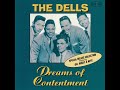 THE DELLS - It's Not For Me To Say