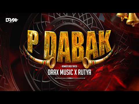 P DABAK - TRIMBOLI YATRA - DRAX MUSIC X DJ RUTYA - 2026