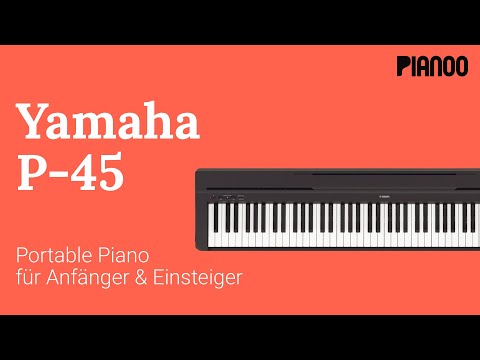 Digitalpiano für Anfänger - Test: Yamaha P-45