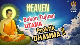 Download lagu SURGA BUKAN TUJUAN UTAMA PRAKTIK DHAMMA II Agama Buddha II Bhante Santacitto mp3