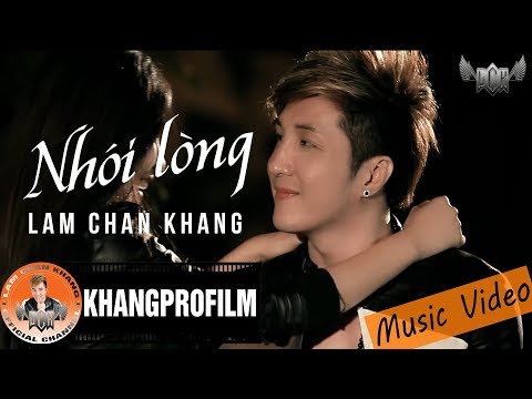 [ MV ] NHÓI LÒNG | LÂM CHẤN KHANG | OST TÂN NGƯỜI TRONG GIANG HỒ