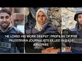 He Loved His Work Deeply Profiles Of Five Palestinian Journalists Killed In Gaza Airstrike
