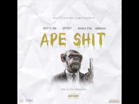 @Migosatl APE SHIT FT MangoFoo x @OFFSETYRN x Spitta Boi x Domingo (Produced By Trap Republican)
