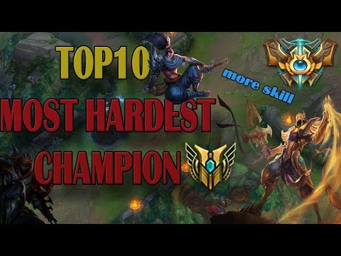TOP 10 MOST HARDEST CHAMPIONS IN LOL | BG EDITION