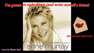 I&#39;m gonna sit right down (and write myself a letter) - Anne Murray - Maura Salvi cover - (lyrics)