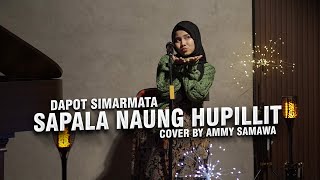 Download lagu Sapala Naung Hupillit - Dapot Simarmata Cover By Ammy Samawa | Lagu Batak mp3