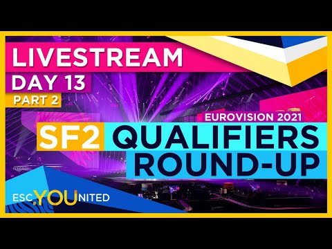 Eurovision 2021: SEMI-FINAL 2 QUALIFIERS - ROUND-UP