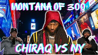 WHO WINS?? | Montana of 300 Chiraq vs. NY Reaction
