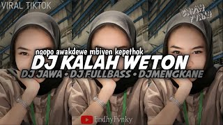 Download lagu DJ JAWA || DJ KALAH WETON || DJ FULL BASS || DJTIKTOK || DJ MENGKANE •EndhyFvnky mp3