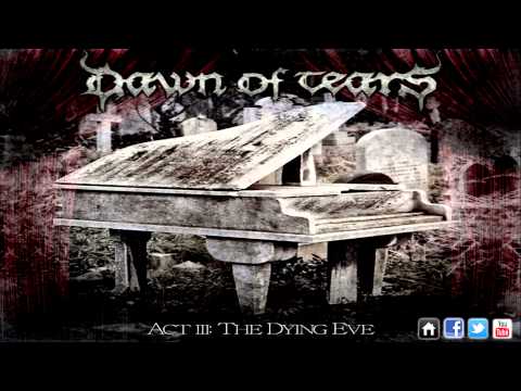 Dawn Of Tears - Silent as Shades Are (2013 NEW SONG HD)