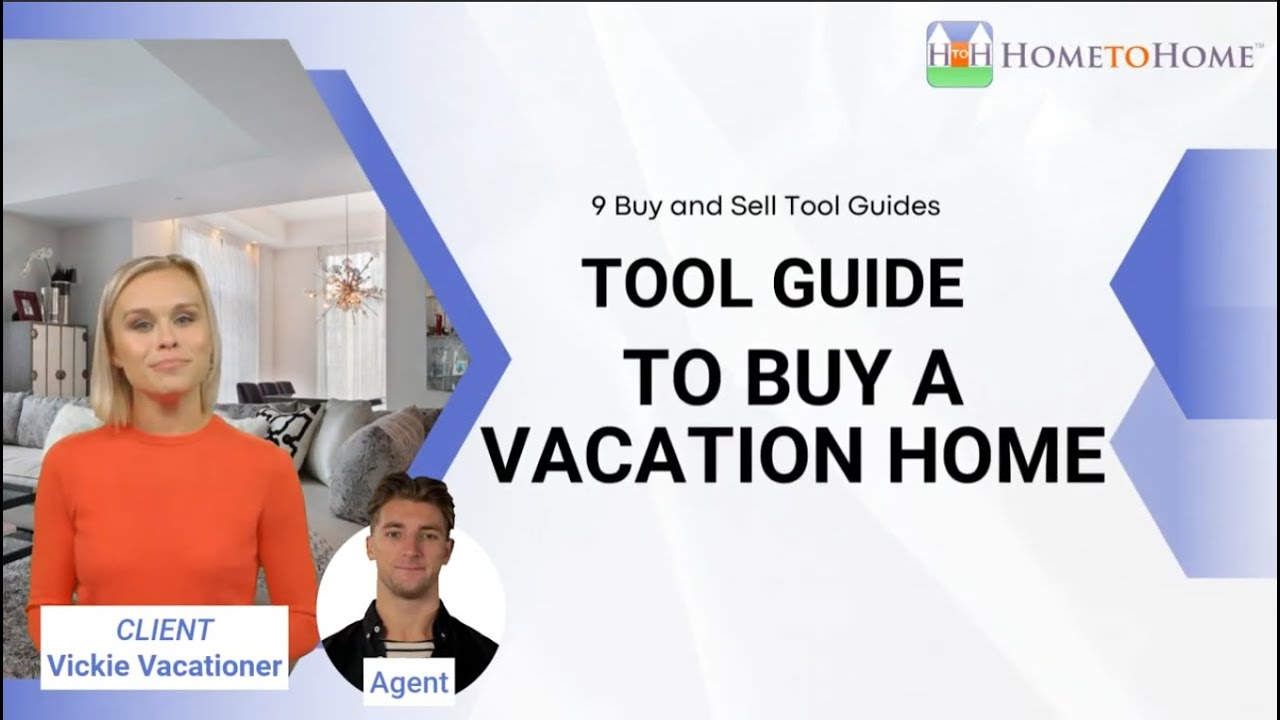 Tool Guide to Buy a Vacation Home