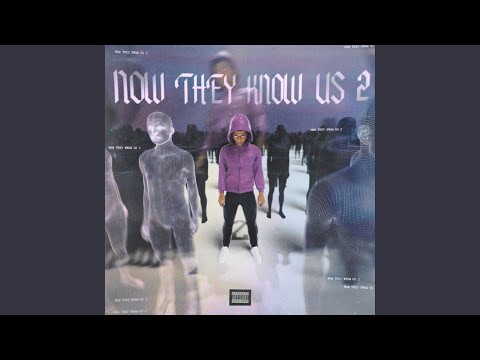 Video thumbnail for Now They Know Us Pt. 2