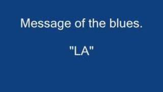 Message of the blues, LA