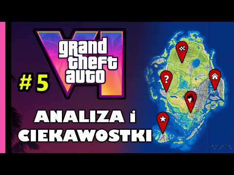 GTA 6 - Analiza i Ciekawostki 5