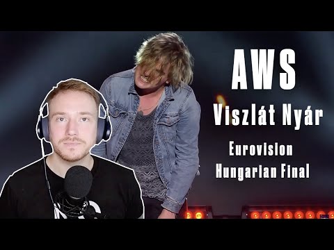 FIRST REACTION to EUROVISION's AWS (Viszlát Nyár) 🇭🇺🎸🎤