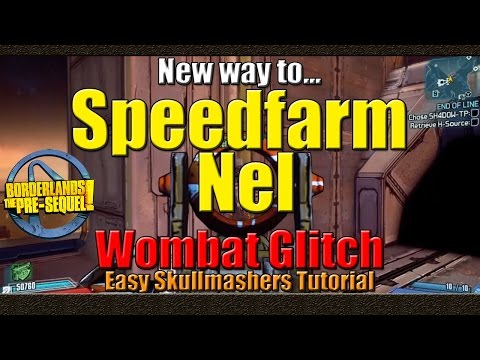 Borderlands The Pre Sequel | New Way to Speed Farm Nel | Easy Skullmashers | Tutorial