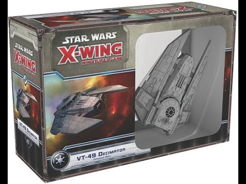 X-wing Miniatures VT-49 Decimator Unboxing