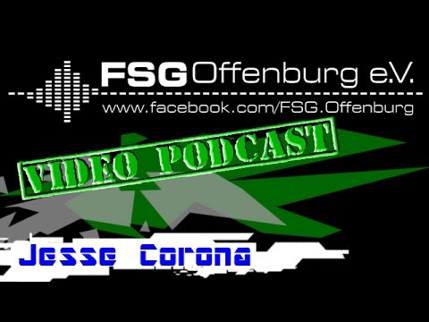 Jesse Corona - FSG Offenburg Video Podcst 08.08.2015