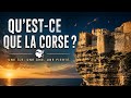 QU’EST-CE QUE LA CORSE ? | Son Officiel