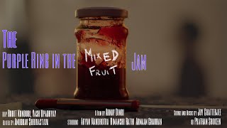 The Purple Ring in The Mixed Fruit Jam Official Trailer || Short Film || Releasing on 1st October