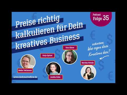 Podcast "Der kreative Flow": Folge 35 –Preise richtig kalkulieren für Dein kreatives Business