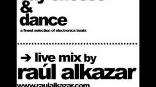 Raul Alkazar House Minimal Live Mix part 3