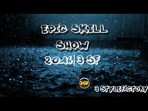 EPIC SKILL MONTAGE|3SF 2016