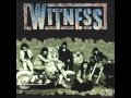 Witness - You re Not My Lover 