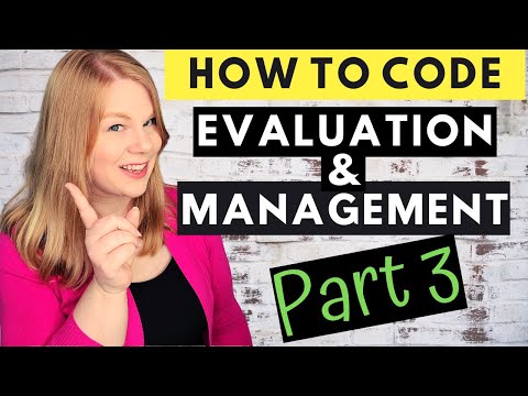 MEDICAL CODING - EVALUATION AND MANAGEMENT - How To Code E&M Part 3 of 4 - Medical Decision Making