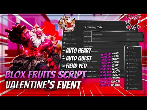 [❤️ Event] Blox Fruits Script –Valentine’s Update, Auto Farm, Heart, Fiend Yeti, Auto Quest (No Key)