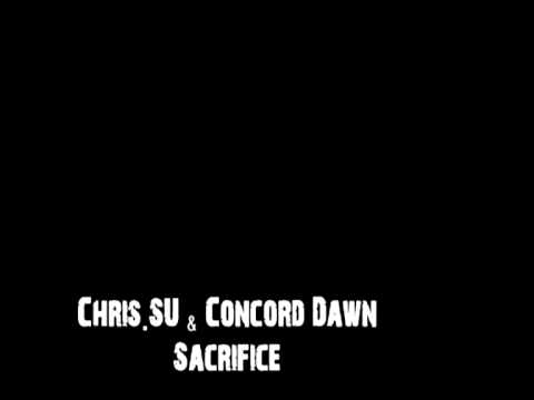 Chris.SU & Concord dawn - Sacrifice