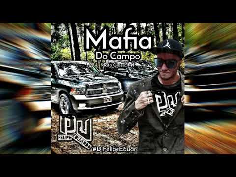 CD Mafia Do Campo Vol.1 Faixa 06 Dj Felipe Eduardø