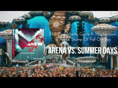 REEZ vs. Martin Garrix ft. Macklemore - Arena vs. Summer Days (Obiis Mashup)