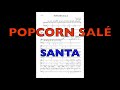 Popcorn Salé - Santa - Choeur et piano