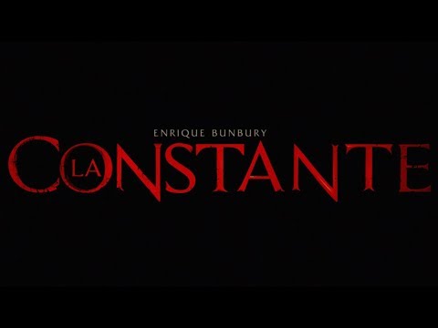 Enrique Bunbury - La constante (Videoclip Oficial)