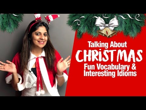 現代的な？クリスマスの語彙・表現・イディオム｜クリスマスを語る英語レッスン (Modern ? Christmas Vocabulary, Expressions & Idioms | English Lesson to talk about Christmas)
