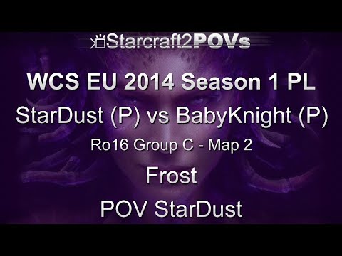 SC2 HotS - WCS EU 2014 S1 PL - StarDust vs BabyKnight - Ro16 Group C - Map 2 - Frost - StarDust