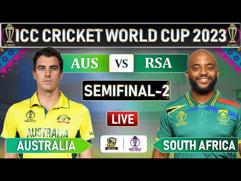 ICC World Cup 2023 : AUSTRALIA vs SOUTH AFRICA SEMIFINAL MATCH LIVE SCORES| SA vs AUS LIVE| SA 35 OV