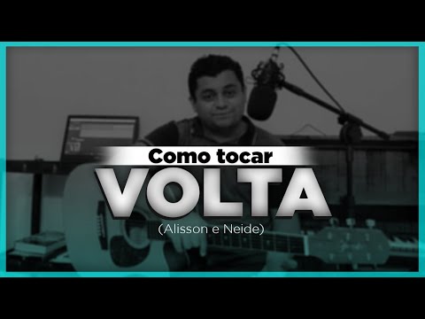 Volta - Alisson e Neide
