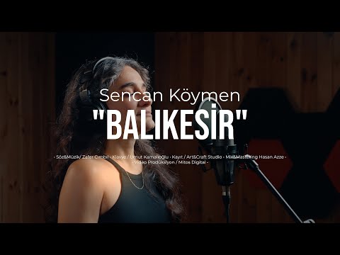 Balıkesir- Sencan Köymen (Birsen Tezer cover )